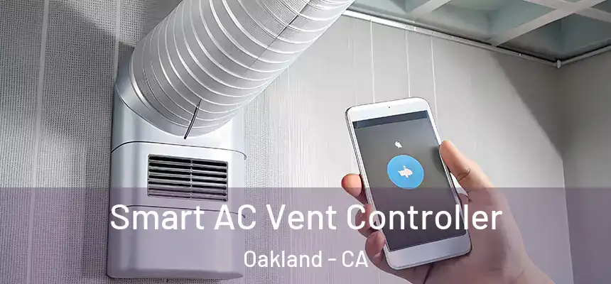  Smart AC Vent Controller Oakland - CA
